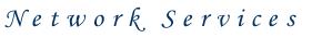 Network Services